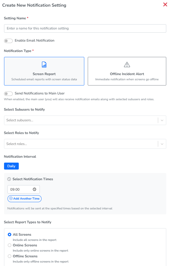 The Create New Notification Setting panel, with Screen Report selected as the Notification Type