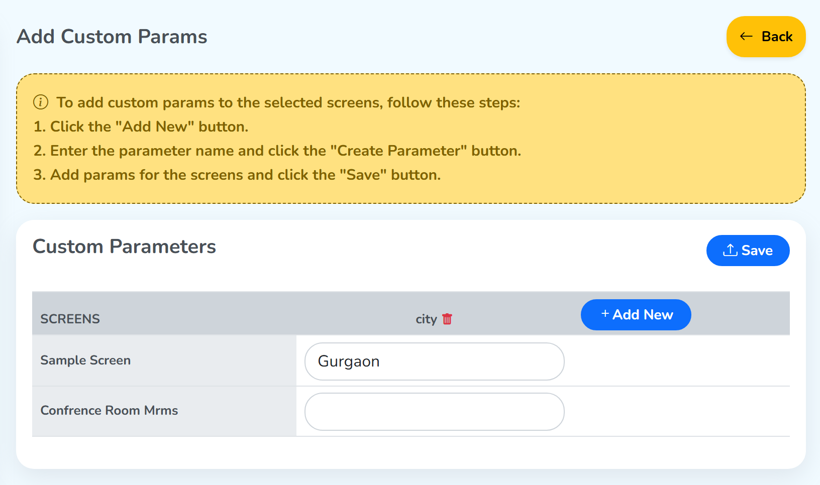 The Add Custom Params panel: the yellow note with the steps, and the Custom Parameters table with a row for each selected screen, a parameter column, the Add New button and the Save button