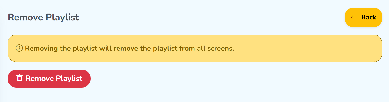 The Remove Playlist panel: the yellow note and the red Remove Playlist button