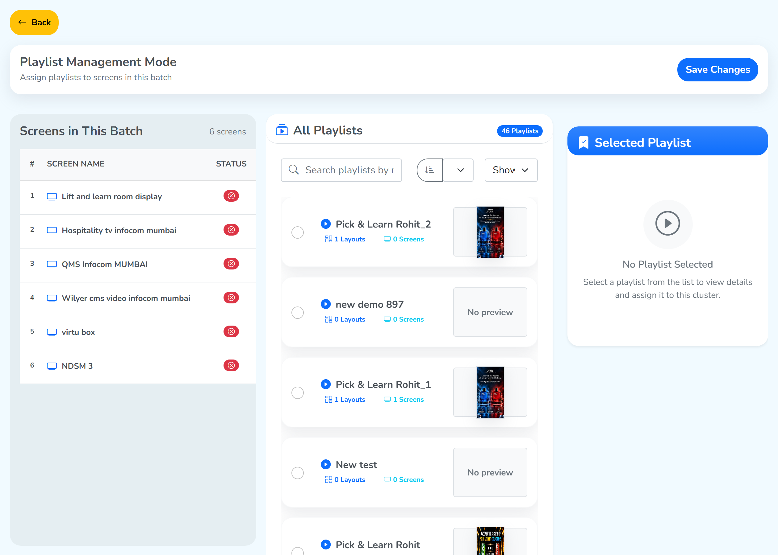 The batch page: the screens in the batch on the left, the playlists in the middle and the selected playlist on the right, with Save Changes at the top