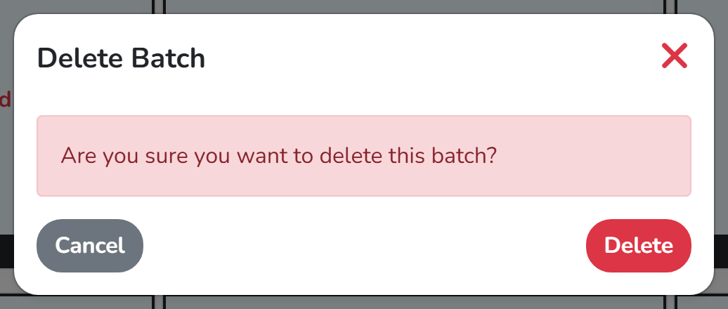 The Delete Batch window, with the question above the Cancel and Delete buttons