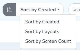 The sort menu open, with Sort by Created, Sort by Layouts and Sort by Screen Count