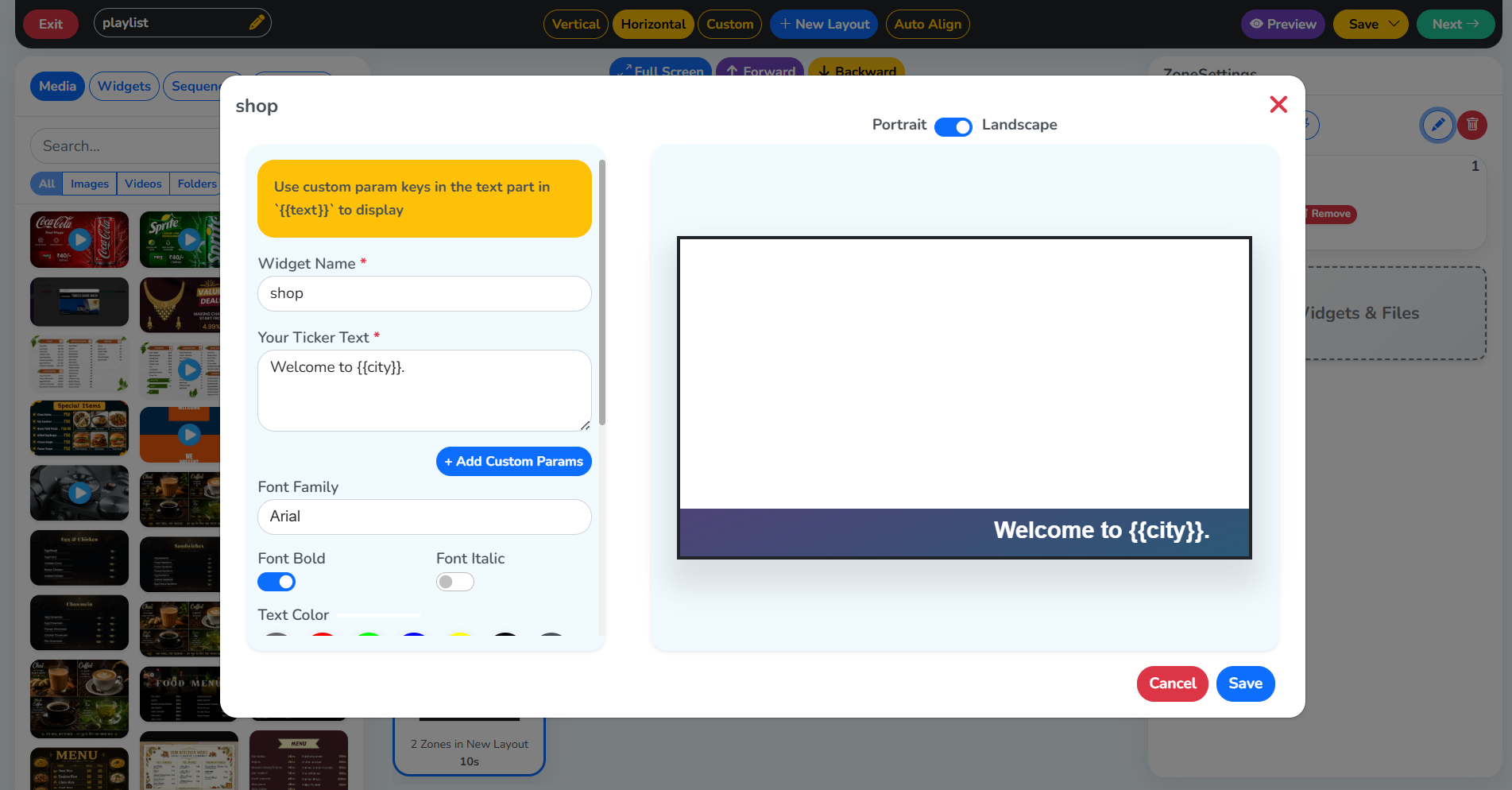 A ticker widget open in the playlist editor, with the note Use custom param keys in the text part in {{text}} to display at the top, and the ticker text Welcome to {{city}}. typed in the text box